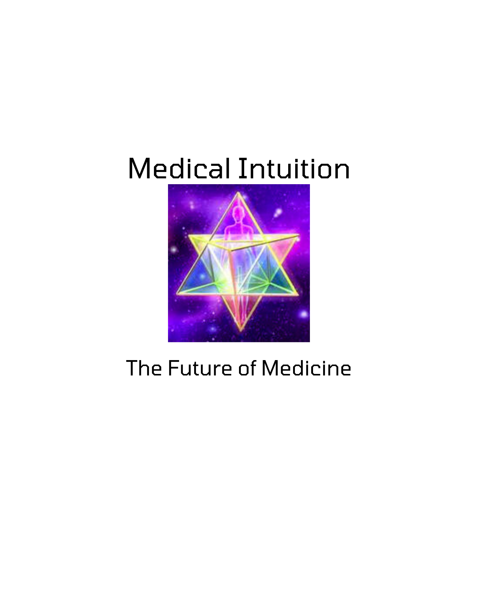 Medical Intuition: The Future of Medicine (Unisex Hoodie) - Metatron Store